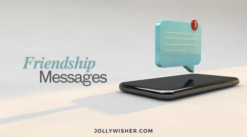 Friendship Messages and Messages