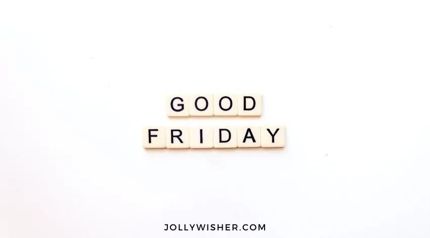 Good Friday Messages