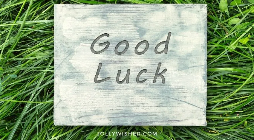 Good Luck Wishes
