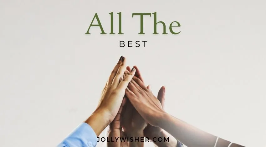 113 Best Wishes for a New Business Journey All the Best