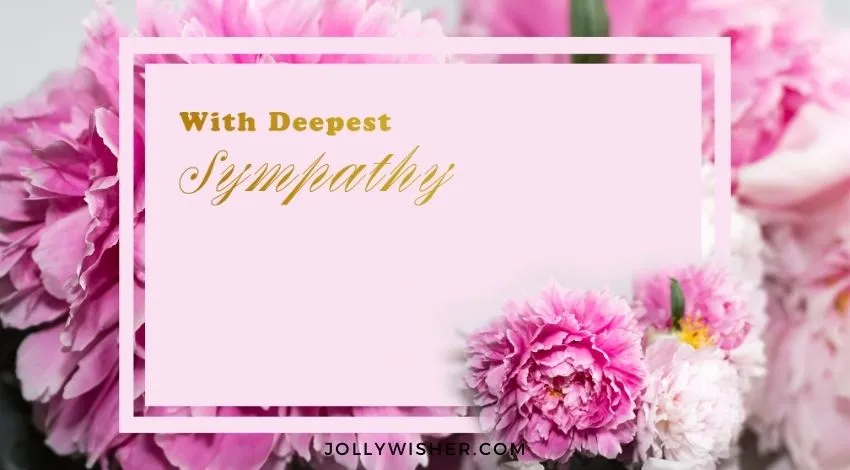 Sympathy Card Messages & Wishes